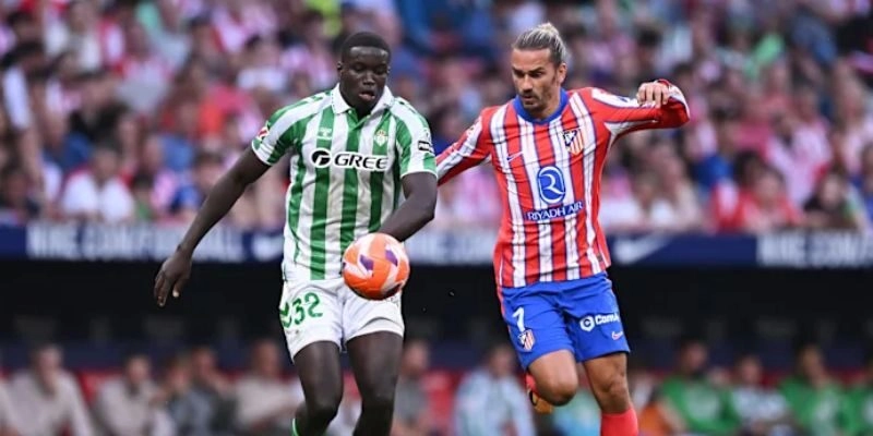 Nhận định về phong độ của cả Betis vs Atletico Madrid